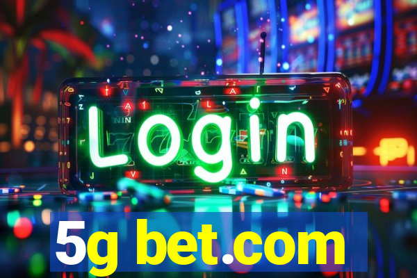 5g bet.com